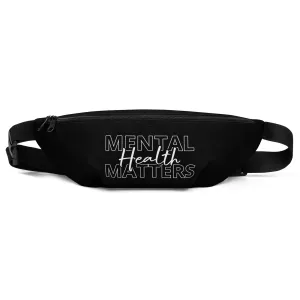 Mental Health Matters Black Fanny Pack