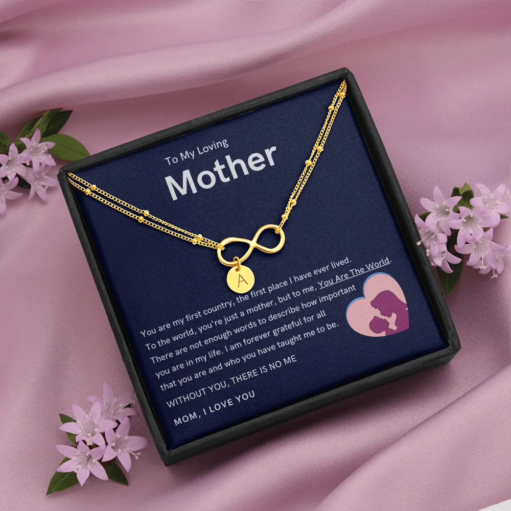 To My Loving Mother - Without You, There Is No Me Gold Infinity Bracelet (18k Gold Dipped)