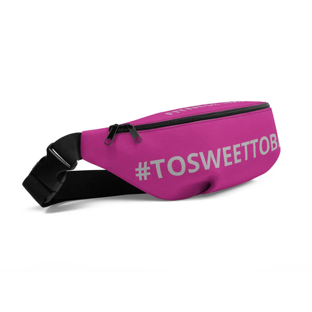 #TOSWEETTOBESOUR Women's Casual Fanny Pack